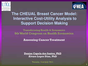 Interactive Cost-Utility Analysis to  Support Decision Making  Transforming Health &amp; Economics