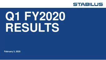 Q1 FY2020  RESULTS  February 3, 2020  Disclaimer Stabilus S.A. (the Company, later