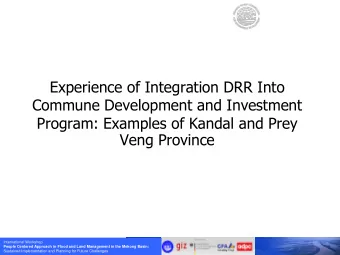 Program: Examples of Kandal and Prey  Veng Province  International Workshop  International Workshop