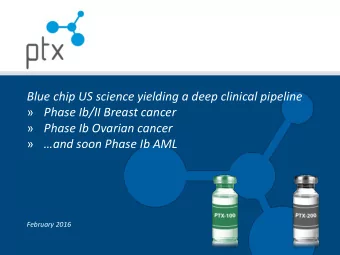 Blue chip US science yielding a deep clinical pipeline  Phase Ib/II Breast cancer  Phase Ib
