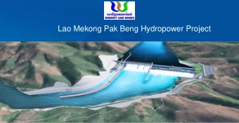 Lao Mekong Pak Beng Hydropower Project  Table of content  Project Brief  Hydrology