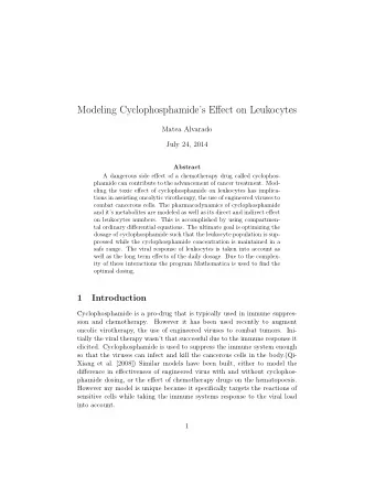 Modeling Cyclophosphamides Effect on Leukocytes  Matea Alvarado  July 24, 2014  Abstract  A