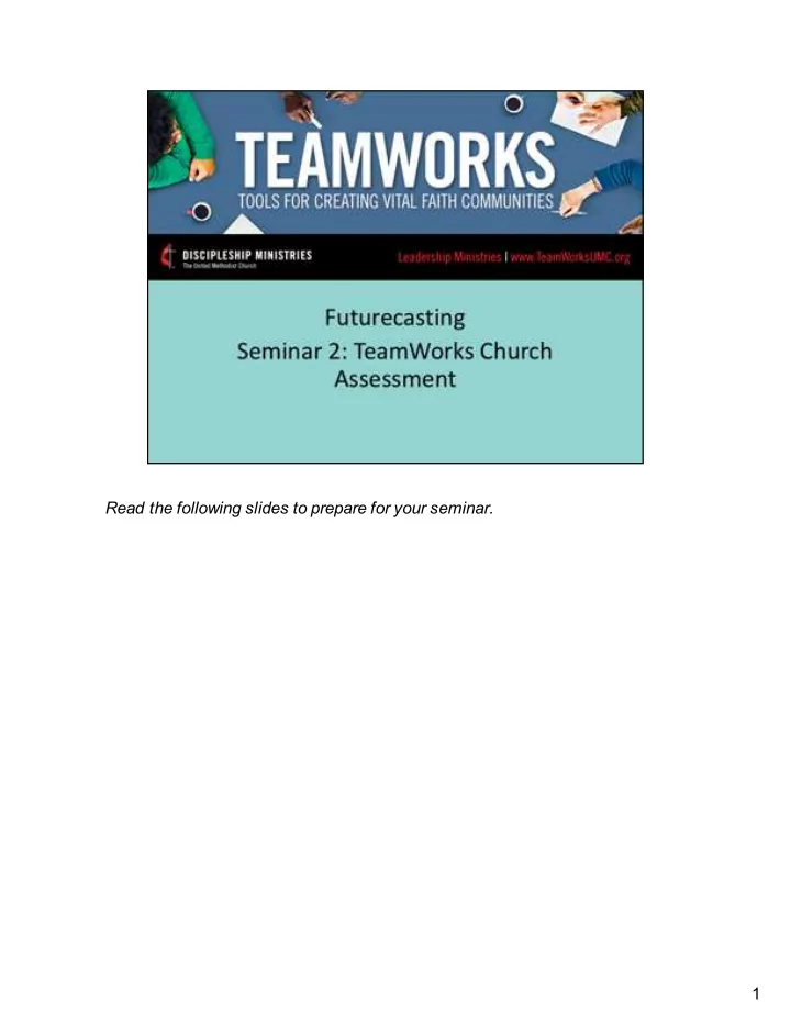 read the following slides to prepare for your seminar 1
