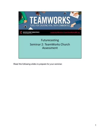 Read the following slides to prepare for your seminar.  1  This gives you an overview of what you