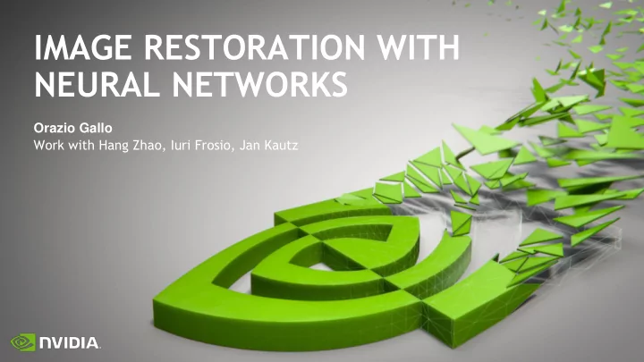 image restoration with neural networks