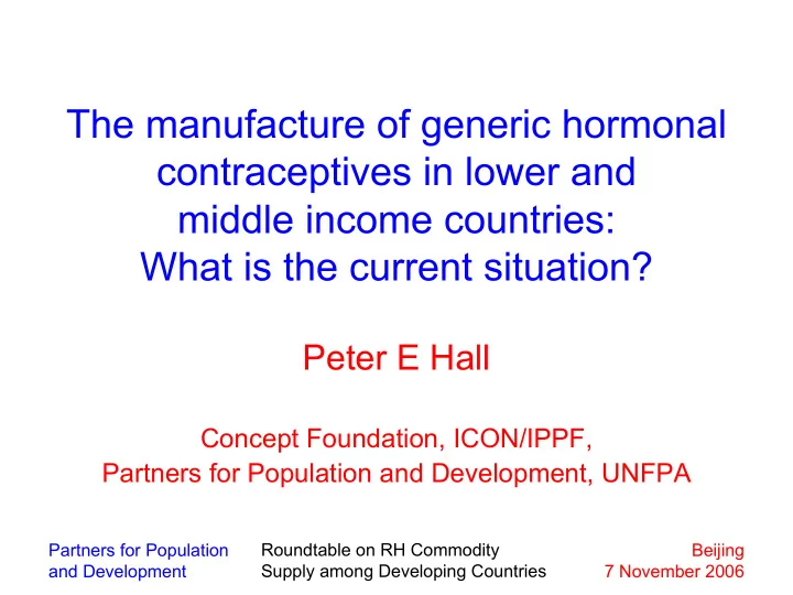 the manufacture of generic hormonal contraceptives in