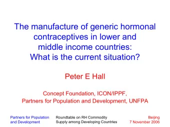 The manufacture of generic hormonal  contraceptives in lower and  middle income countries:  What is