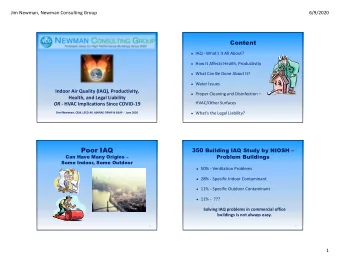 Poor IAQ 350 Building IAQ Study by NIOSH   Problem Buildings  Can Have Many Origins   Some