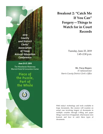 Piece of  Harris County District Clerks Office  the Puzzle,  Part of  the Whole  With todays