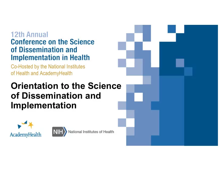 orientation to the science of dissemination and