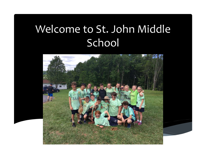 welcome to st john middle school introducing