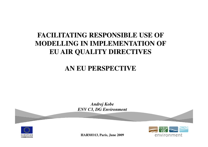 facilitating responsible use of modelling in
