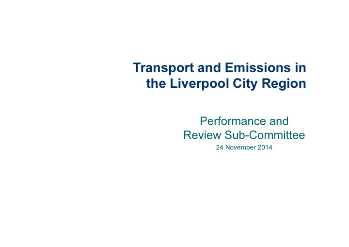transport and emissions in the liverpool city region