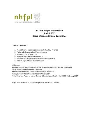 FY2018 Budget Presentation  April 6, 2017  Board of Alders, Finance Committee  Table of Contents 1.