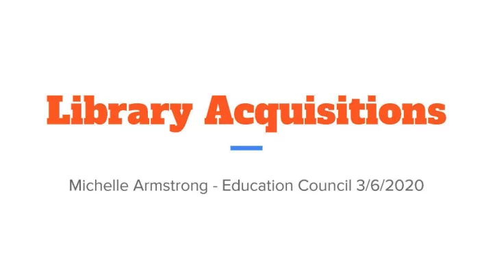 librarr acquisitions