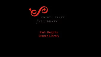 Park Heights  Branch Library  Library Characteristics  Orleans Street Branch Model  Waverly Branch