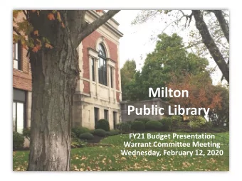 Public Library  FY21 Budget Presentation  Warrant Committee Meeting  Wednesday, February 12, 2020