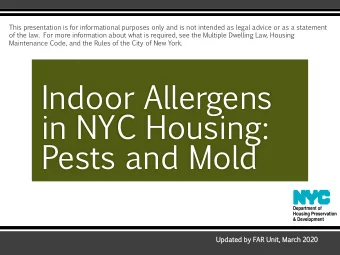Indoor  Allergens  in  NYC  Housing:  Pests  and  Mold  Update  ted  by  FAR  Unit,  it,  March