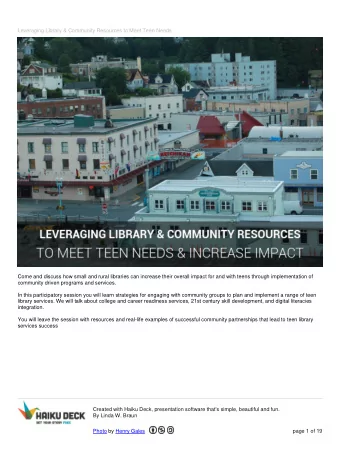 Leveraging Library &amp; Community Resources to Meet Teen Needs  Come and discuss how small and