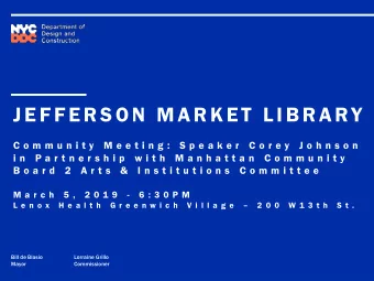 JE F F ER SO N  MARKET L IBRARY  C o m m u n i t y  M e e t i n g :  S p e a k e r  C o r e y  J o