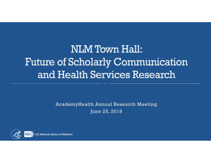 academyhealth annual research meeting june 25 2018 to