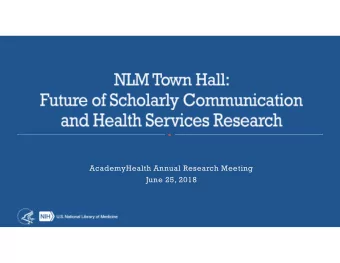 AcademyHealth Annual Research Meeting  June 25, 2018  To engage with you about how changes in the