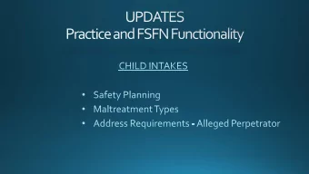 CHANGE:  children in the household the Safety  Plan protects  Mr. Safety will weigh and record Baby