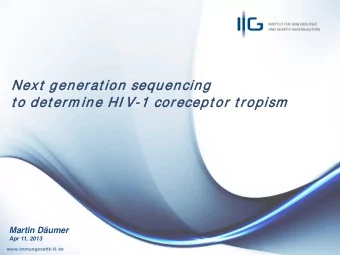 Nex  ext  gen  ener  erat ion seque  uenc  ncing  ng  t o  t o det  et er  erm ine HI  HI V-1  1