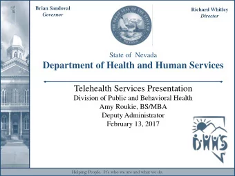 Department of Health and Human Services  Telehealth Services Presentation  Division of Public and