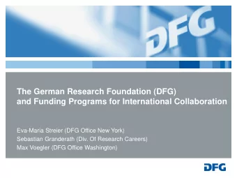 The German Research Foundation (DFG)  and Funding Programs for International Collaboration