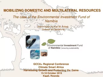 Namibia  Presentation by Karl M. Aribeb  Director of Operations  GCCA+ Regional Conference  Climate