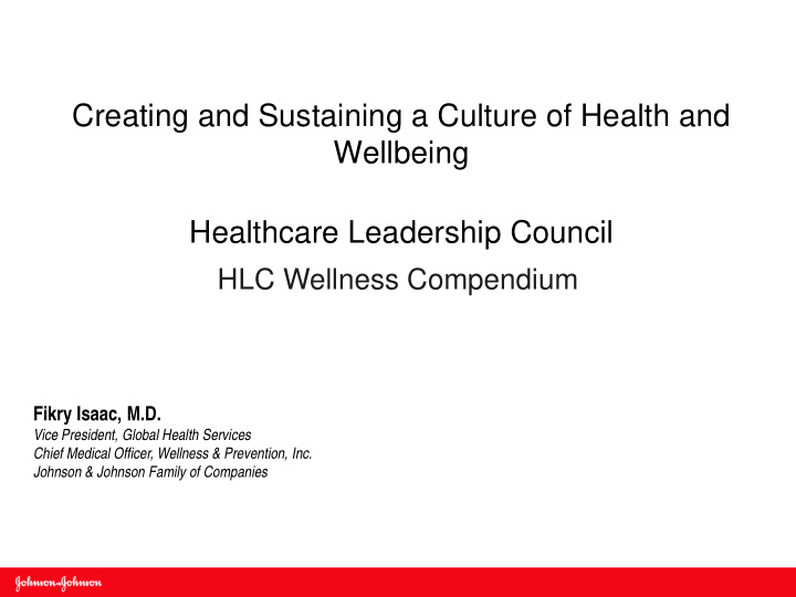 creating and sustaining a culture of health and wellbeing