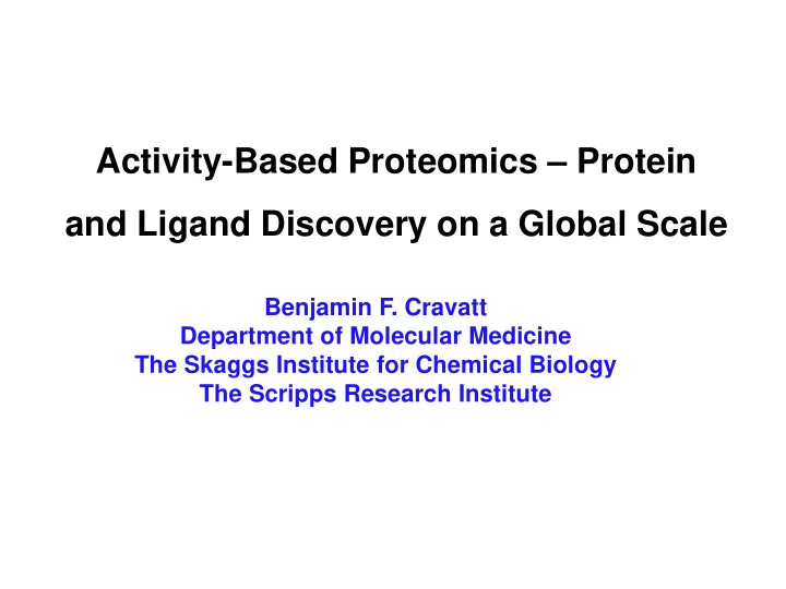 activity based proteomics protein and ligand discovery on