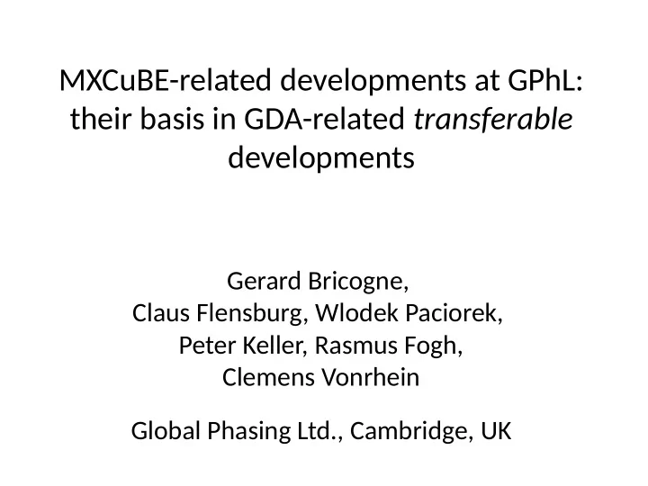 mxcube related developments at gphl their basis in gda
