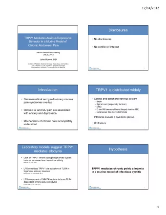 Disclosures  TRPV1 Mediates Anxious/Depressive   No disclosures  Behavior in a Murine Model of