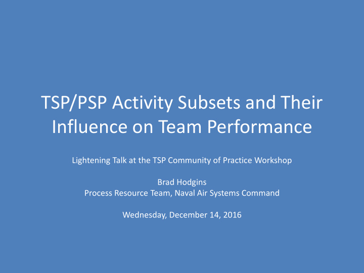 tsp psp activity subsets and their influence on team