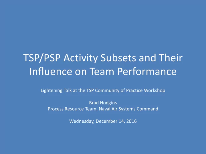tsp psp activity subsets and their influence on team
