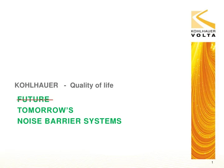 future tomorrow s noise barrier systems