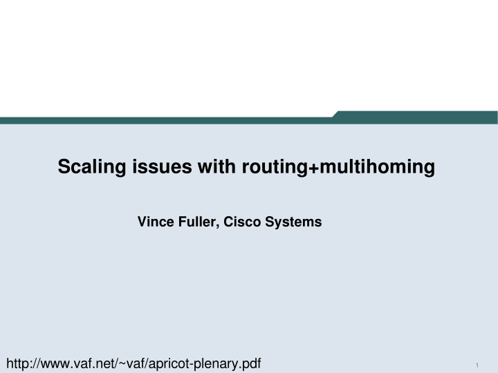 scaling issues with routing multihoming