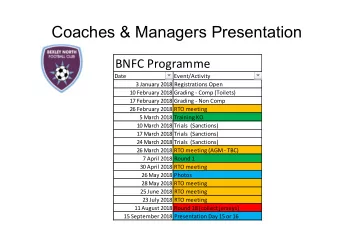 Coaches &amp; Managers Presentation  BNFC Programme  Date  Event/Activity  3 January 2018