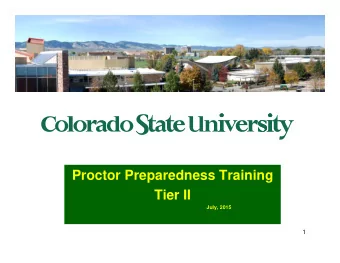 Proctor Preparedness Training  Tier II  July, 2015  1  Instructors  (updated 7/15/2015)  Lanai