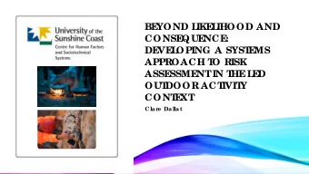 BE  YOND L  IKE  L  IHOOD AND  CONSE  QUE  NCE  :  DE  VE  L  OPING A SYST  E  MS  APPROACH T  O