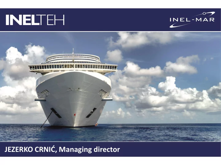 jezerko crni managing director