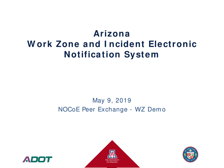 arizona w ork zone and i ncident electronic notification