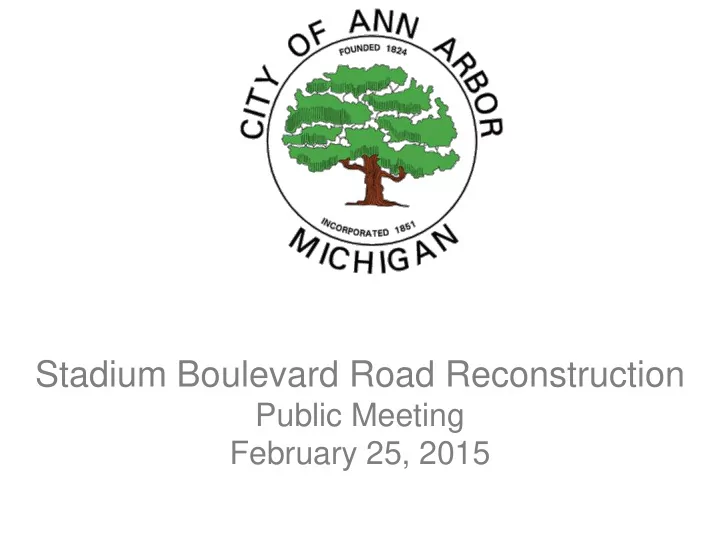 stadium boulevard road reconstruction