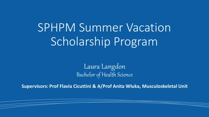 sphpm summer vacation scholarship program