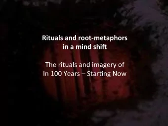 Rituals  and  root-metaphors      in  a  mind  shi2      The