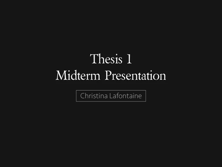 thesis 1 midterm presentation