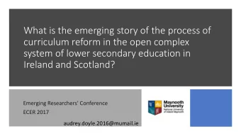 What is the emerging story of the process of  curriculum reform in the open complex  system of