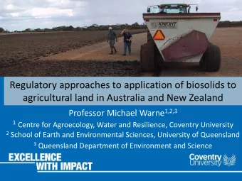 Regulatory approaches to application of biosolids to  agricultural land in Australia and New
